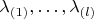 $\lambda_{(1)},\ldots,\lambda_{(l)}$