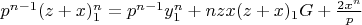$p^{n-1}(z+x)_1^n=p^{n-1}y_1^n+nzx(z+x)_1G+\frac{2x^n}{p}$