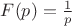 $F(p)=\frac 1 p$