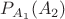 $P_{A_1}(A_2)$
