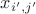 $x_{i', j'}$