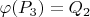 $\varphi(P_3)=Q_2$
