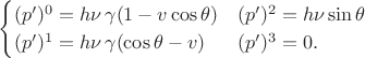 $$\begin{cases}(p')^0=h\nu\,\gamma(1-v\cos\theta) & (p')^2=h\nu\sin\theta \\ (p')^1=h\nu\,\gamma(\cos\theta-v) & (p')^3=0.\end{cases}$$
