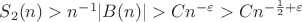 $S_2(n)>{n}^{-1}|B(n)|>C{n}^{-\varepsilon}>C{n}^{-\frac{1}{2}+\varepsilon}$