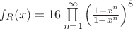 $f_{R}(x)=16\prod\limits_{n=1}^\infty \left(\frac {1+x^n} {1-x^n} \right)^8$