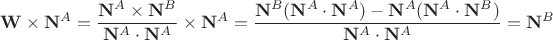 $\mathbf W\times\mathbf N^A=\dfrac{\mathbf N^A\times\mathbf N^B}{\mathbf N^A\cdot\mathbf N^A}\times \mathbf N^A=\dfrac{\mathbf N^B(\mathbf N^A\cdot\mathbf N^A)-\mathbf N^A(\mathbf N^A\cdot\mathbf N^B)}{\mathbf N^A\cdot\mathbf N^A}=\mathbf N^B$