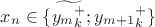 $x_n\in\{\widetilde{y_m_k^+};\tilda{y_{m+1}_k^+}\}$