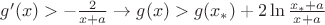$g'(x)>-\frac{2}{x+a}\to g(x)>g(x_*)+2\ln\frac{x_*+a}{x+a}$