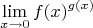 $$\lim_{x\to0} f(x)^{g(x)}$$
