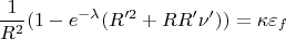 $$\frac {1}{R^2}(1-e^{-\lambda}(R'^2+RR'\nu '))=\kappa \varepsilon _f$$