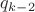 $q_{k-2}$ $q_{k-2}$