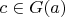 $c \in G(a)$