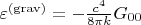 $\varepsilon^{\rm (grav)} = -\frac{c^4}{8\pi k}G_{00}$