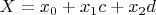 $X=x_0+x_1 c+x_2 d$