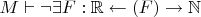 $M \vdash \neg \exists F : \mathbb{R} \leftarrow (F) \to \mathbb{N}$