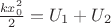 $\frac{kx_0^2}{2}=U_1+U_2$