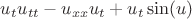 $u_t u_{tt}-u_{xx} u_t+u_t\sin(u)$ $u_t u_{tt}-u_{xx} u_t+u_t\sin(u)$