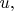 $u{,}$