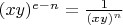 $(xy)^{e-n}=\frac{1}{(xy)^n}$