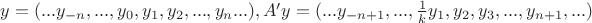 $для y=(...y_{-n},...,y_{0},y_{1},y_{2},...,y_{n}...), что A'y=(...y_{-n+1},...,\frac {1}{k} y_{1},y_{2},y_{3},...,y_{n+1},...)$
