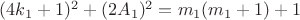$(4k_1+1)^2+(2A_1)^2=m_1(m_1+1)+1$