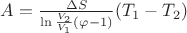 $A = \frac{\Delta S}{\ln\frac{V_2}{V_1}(\varphi - 1)}(T_1 - T_2)$