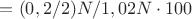 $=  (0,2/2 )N / 1,02N \cdot100%$ $