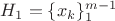 $H_1=\{x_k\}\limits_1^{m-1}$