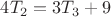 $4T_2 = 3 T_3 + 9$