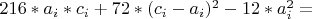 $216*a_i*c_i+72*(c_i-a_i)^2-12*a_i^2=$