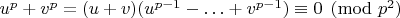 $u^p+v^p=(u+v)(u^{p-1}-\ldots+v^{p-1}) \equiv 0 \pmod{p^2}$