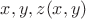$x,y,z(x,y)$