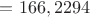 $Т=166,2294$