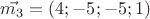$\vec{m_3}=(4; -5; -5; 1)$
