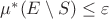 $\mu^*(E\setminus S) \leq \varepsilon$