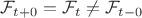$\mathcal F_{t+0}=\mathcal F_t\neq \mathcal F_{t-0}$