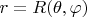 $r=R(\theta, \varphi)$
