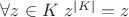 $\forall z \in K \ z^{|K|}=z$