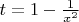 $t=1-\frac{1}{x^2}$