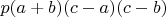 $p(a+b)(c-a)(c-b)$