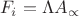 $${F}_{i}=\Lambda {A}_{\propto }$$