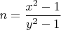 $n=\dfrac{x^2-1}{y^2-1}$