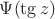 $\Psi(\tg z)$