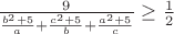 $\frac{9}{\frac{b^2+5}{a}+\frac{c^2+5}{b}+\frac{a^2+5}{c}}\geq\frac{1}{2}$