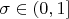 $\sigma\in(0,1]$