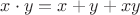$x\cdot y = x+y+xy$