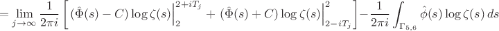 $$ = \lim_{j \to \infty} \frac{1}{2\pi i} \left[ \left. (\hat{\Phi}(s) - C) \log \zeta(s) \right|_{2}^{2+iT_j} + \left. (\hat{\Phi}(s) + C) \log \zeta(s) \right|_{2-iT_j}^{2} \right] - \frac{1}{2\pi i} \int_{\Gamma_{5,6}} \hat{\phi}(s) \log \zeta(s) \, ds $$