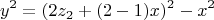 $$y^2=(2z_2+(2-1)x)^2-x^2$$