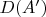 $D(A')$