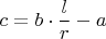 $\displaystyle c = b\cdot \frac{l}{r} - a$